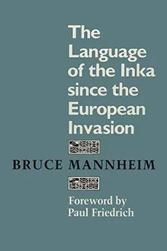 Libro: THE LANGUAGE OF THE INKA SINCE THE EUROPEAN INVASION - Museo Librería Génesis Perú