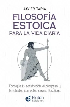 Libro: FILOSOFIA ESTOICA PARA LA VIDA DIARIA - Museo Librería Génesis Perú