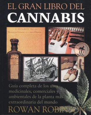 Libro: EL GRAN LIBRO DEL CANNABIS: GUIA COMPLETA DE LOS USOS MEDICINALES.. - Museo Librería Génesis Perú