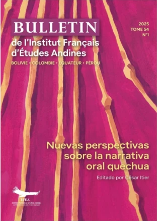 Libro: BULLETIN TOMO 54: NUEVAS PERSPECTIVAS SOBRE LA NARRATIVA ORAL QUECHUA - Museo Librería Génesis Perú