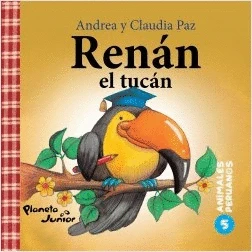Libro: RENAN EL TUCAN - Museo Librería Génesis Perú