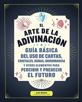 Libro: EL ARTE DE LA ADIVINACION - Museo Librería Génesis Perú