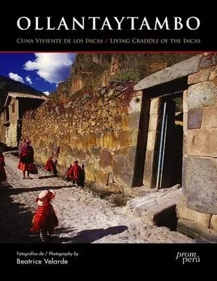 Libro: OLLANTAYTAMBO CUNA VIVIENTE DE LOS INCAS - Museo Librería Génesis Perú