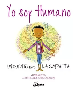 Libro: YO SOY HUMANO: UN CUENTO SOBRE LA EMPATIA - Museo Librería Génesis Perú