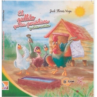 Libro: EL GALLITO QUE LEIA PERIODICOS - Museo Librería Génesis Perú
