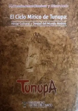 Libro: EL CICLO MITICO DEL TUNUPA - Museo Librería Génesis Perú
