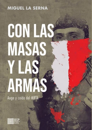Libro: CON LAS MASAS Y LAS ARMAS - Museo Librería Génesis Perú