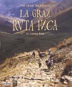 Libro: LA GRAN RUTA INCA EL QHAPAQ ÑAN ESP - ENG - Museo Librería Génesis Perú