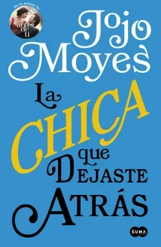 Libro: LA CHICA QUE DEJASTE ATRAS - Museo Librería Génesis Perú