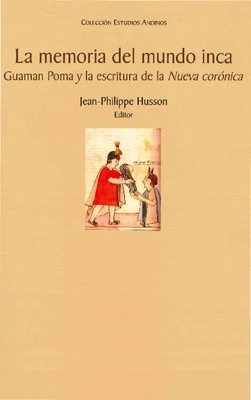 Libro: LA MEMORIA DEL MUNDO INCA - Museo Librería Génesis Perú
