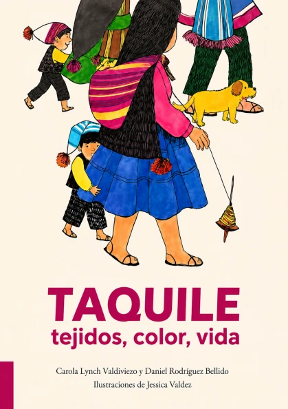 Libro: TAQUILE, TEJIDOS, COLOR Y VIDA - Museo Librería Génesis Perú
