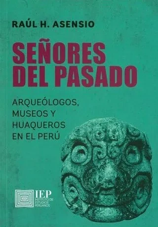 Libro: SEÑORES DEL PASADO - Museo Librería Génesis Perú