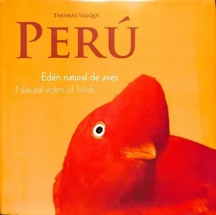 Libro: PERU EDEN NATURAL DE AVES - TAPA DURA - Museo Librería Génesis Perú