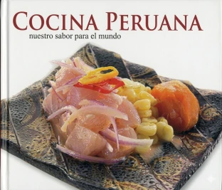 Libro: COCINA PERUANA NUESTRO SABOR PARA EL MUNDO - Museo Librería Génesis Perú