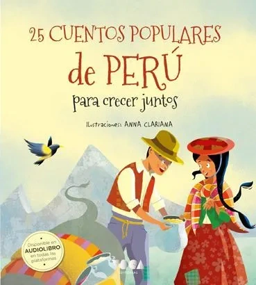 Libro: 25 CUENTOS POPULARES DE PERU: PARA CRECER JUNTOS - Museo Librería Génesis Perú