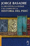 Libro: LA MULTITUD, LA CIUDAD Y EL CAMPO EN LA HISTORIA DEL PERU - Museo Librería Génesis Perú