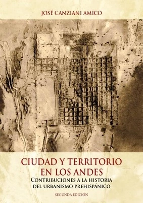Libro: CIUDAD Y TERRITORIO EN LOS ANDES - Museo Librería Génesis Perú