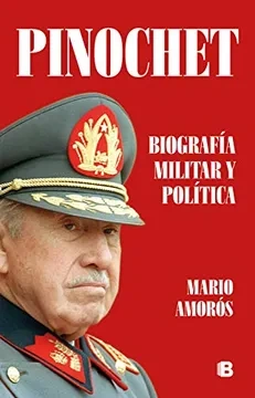 Libro: PINOCHET BIOGRAFIA MILITAR - Museo Librería Génesis Perú
