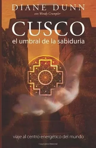 Libro: CUSCO EL UMBRAL DE LA SABIDURIA - Museo Librería Génesis Perú