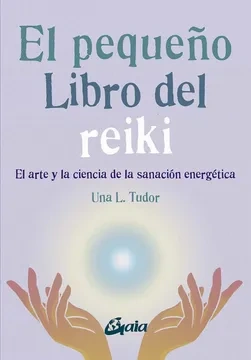 Libro: EL PEQUEÑO LIBRO DEL REIKI - Museo Librería Génesis Perú