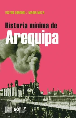 Libro: HISTORIA MINIMA DE AREQUIPA - Museo Librería Génesis Perú