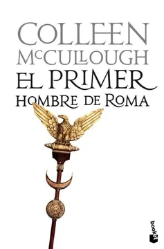 Libro: EL PRIMER HOMBRE DE ROMA (SEÑORES DE ROMA) - Museo Librería Génesis Perú