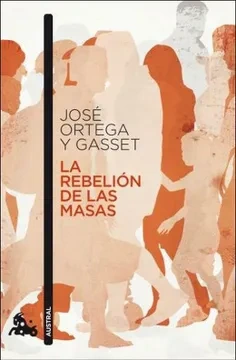 Libro: LA REBELION DE LAS MASAS - Museo Librería Génesis Perú