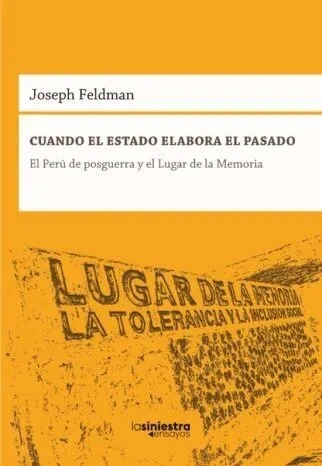 Libro: CUANDO EL ESTADO ELABORA EL PASADO - Museo Librería Génesis Perú