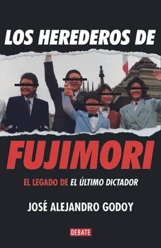 Libro: LOS HEREDEROS DE FUJIMORI - Museo Librería Génesis Perú