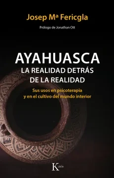 Libro: AYAHUASCA LA REALIDAD DETRAS DE LA REALIDAD - Museo Librería Génesis Perú