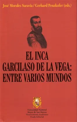 Libro: EL INCA GARCILASO DE LA VEGA: ENTRE VARIOS MUNDOS - Museo Librería Génesis Perú