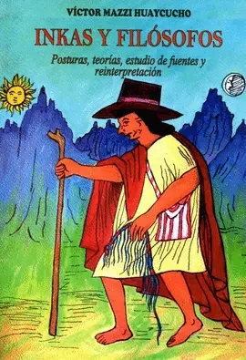Libro: INKAS Y FILOSOFOS - Museo Librería Génesis Perú