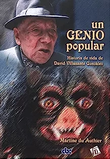 Libro: UN GENIO POPULAR HISTORIA DE VIDA DE DAVID VILLASANTE - Museo Librería Génesis Perú