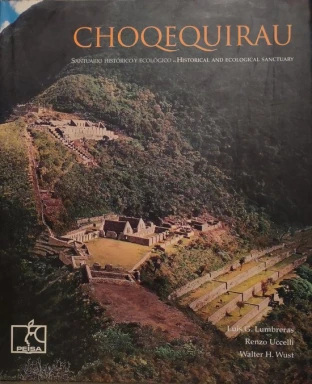 Libro: CHOQEQUIRAU: SANTUARIO HISTORICO Y ECOLOGICO - Museo Librería Génesis Perú
