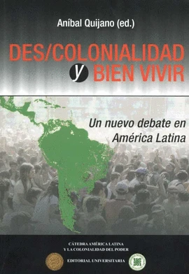 Libro: DES COLONIALIDAD Y BIEN VIVIR - Museo Librería Génesis Perú