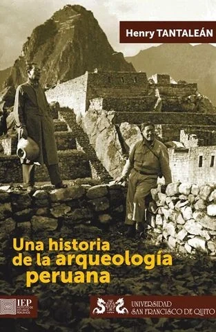 Libro: UNA HISTORIA DE LA ARQUEOLOGIA PERUANA - Museo Librería Génesis Perú