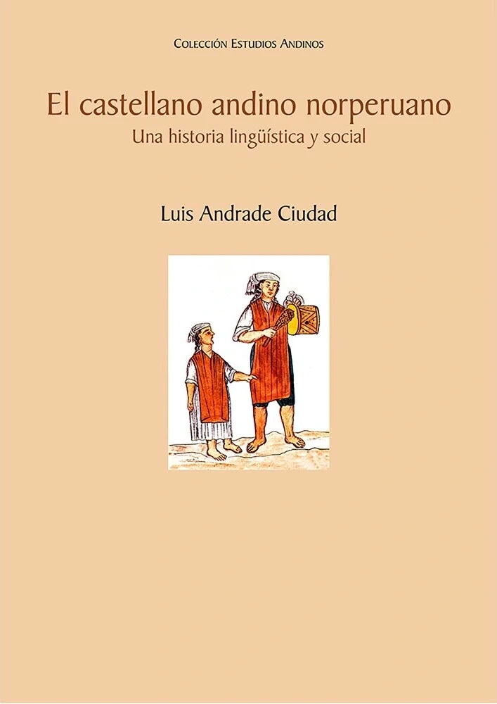 Libro: EL CASTELLANO ANDINO NOR PERUANO - Museo Librería Génesis Perú