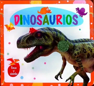 Libro: DINOSAURIOS TOCA Y SIENTE - Museo Librería Génesis Perú