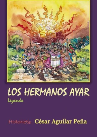 Libro: EL MITO DE LOS HERMANOS AYAR: HISTORIETA - Museo Librería Génesis Perú