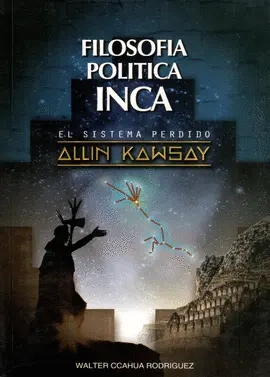 Libro: FILOSOFIA POLITICA INCA - Museo Librería Génesis Perú