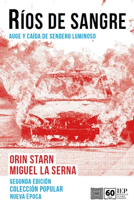 Libro: RIOS DE SANGRE: AUGE Y CAIDA DE SENDERO LUMINOSO - Museo Librería Génesis Perú