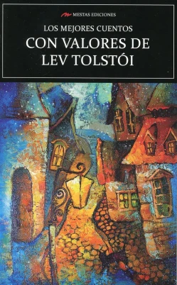 Libro: LOS MEJORES CUENTOS CON VALORES DE LEV TOLSTOI - Museo Librería Génesis Perú