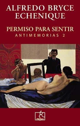 Libro: PERMISO PARA SENTIR ANTIMEMORIAS 2 - Museo Librería Génesis Perú