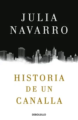 Libro: HISTORIA DE UN CANALLA - Museo Librería Génesis Perú
