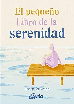 Libro: EL PEQUEÑO LIBRO DE LA SERENIDAD - Museo Librería Génesis Perú