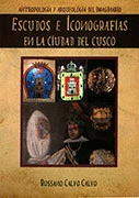 Libro: ESCUDOS E ICONOGRAFIAS EN LA CIUDAD DEL CUSCO - Museo Librería Génesis Perú