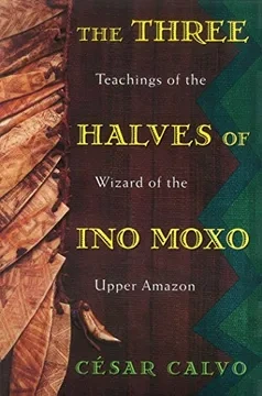 Libro: THE THREE HALVES OF INO MOXO  - Museo Librería Génesis Perú