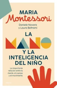 Libro: LA MANO Y LA INTELIGENCIA DEL NIÑO - Museo Librería Génesis Perú