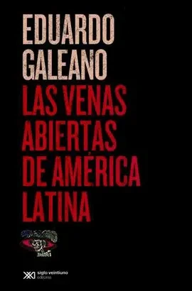 Libro: LAS VENAS ABIERTAS DE AMERICA LATINA - Museo Librería Génesis Perú