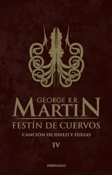 Libro: FESTIN DE CUERVOS: CANCION DE HIELO Y FUEGO - Museo Librería Génesis Perú